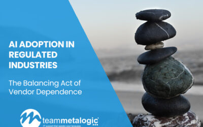 AI Adoption in Regulated Industries: The Balancing Act of Vendor Dependence